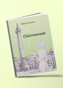 Clairemonde de Réjane Lacoste.