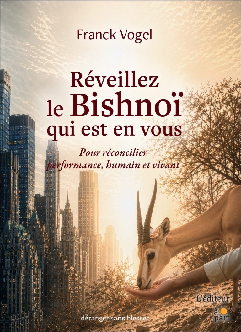 Franck Vogel - Réveillez le Bishnoï qui est en vous ! L'éditeur à part.