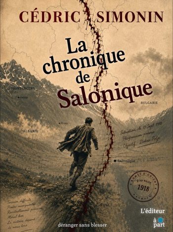 La chronique de Salonique - Cédric Roussel-Simonin